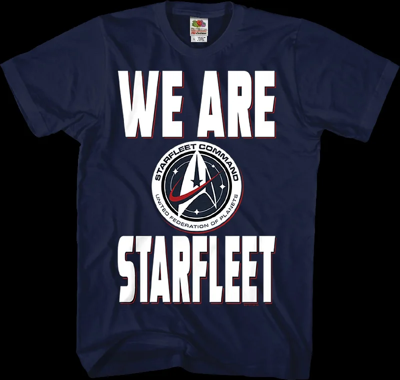 We Are Starfleet Star Trek T-Shirt