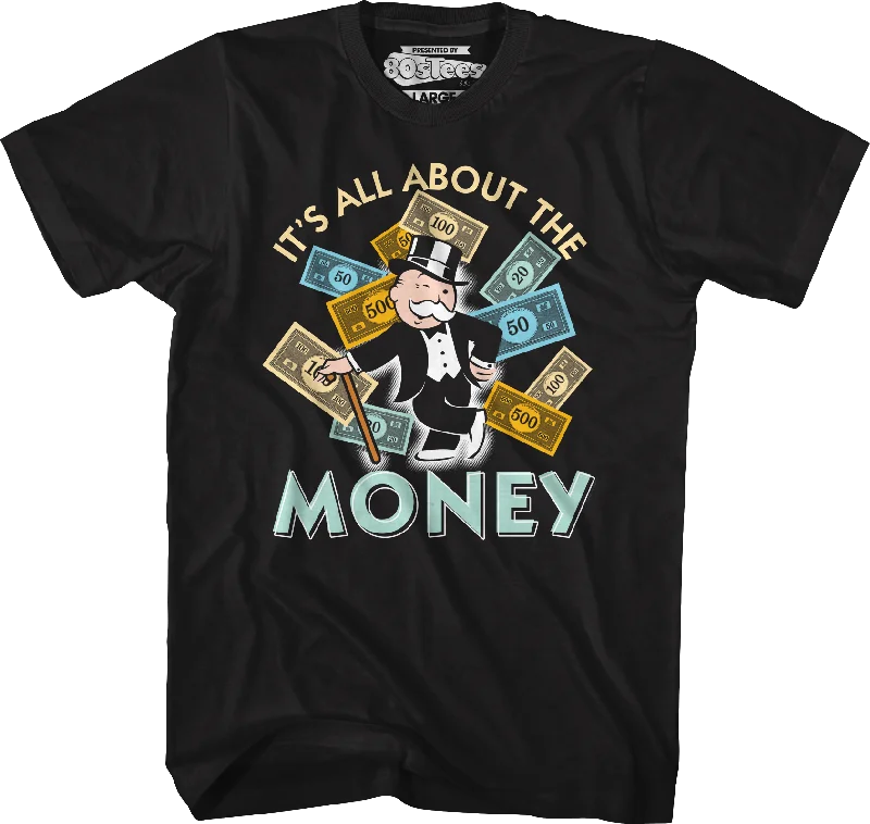 It's All About The Money Monopoly T-Shirt