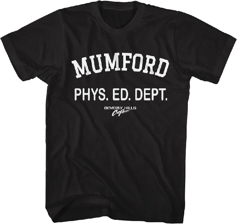 Mumford Phys. Ed. Dept. Beverly Hills Cop T-Shirt