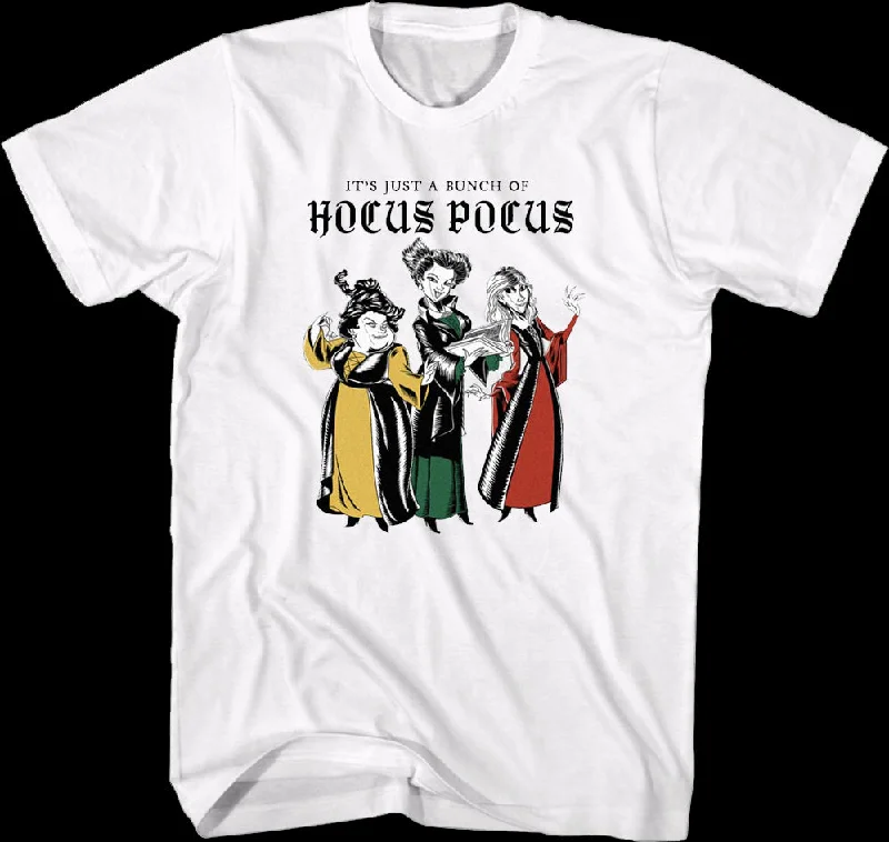 It's Just A Bunch Of Hocus Pocus T-Shirt