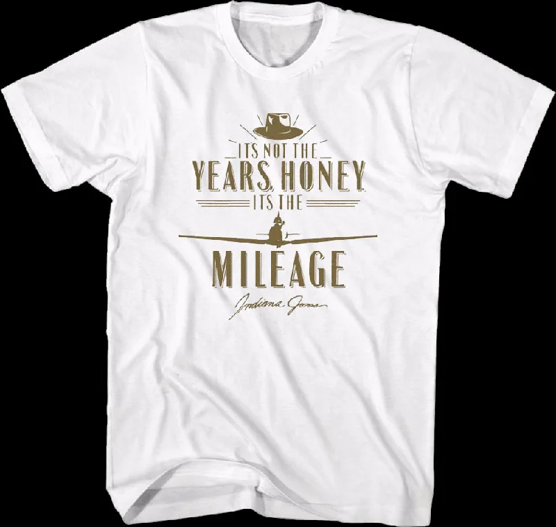 White It's Not The Years It's The Mileage Indiana Jones T-Shirt