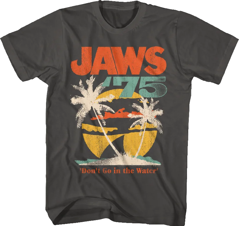 Don't Go in the Water Jaws T-Shirt