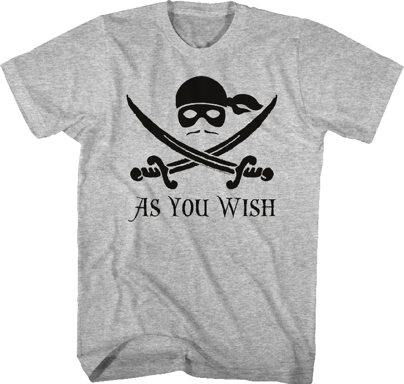 Princess Bride As You Wish T-Shirt