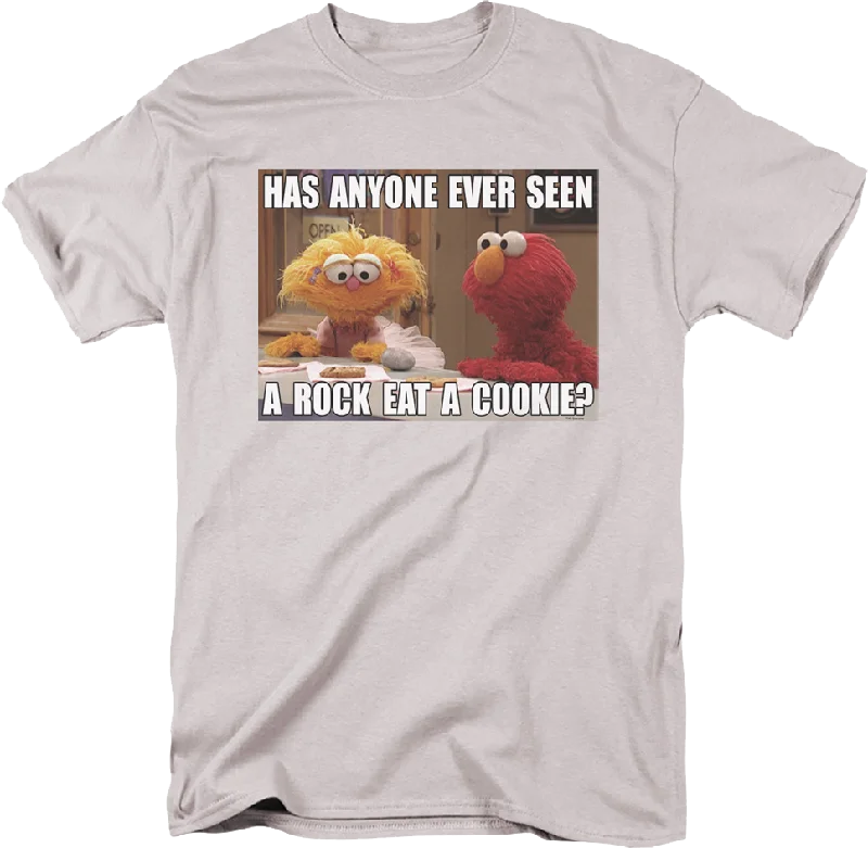 Has Anyone Ever Seen A Rock Eat A Cookie Sesame Street T-Shirt