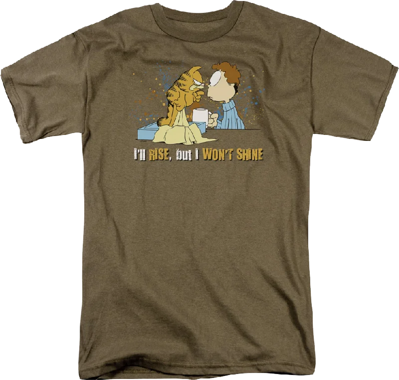 I Won't Shine Garfield T-Shirt