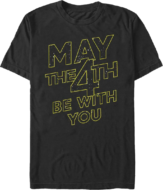 May The 4th Be With You Star Wars T-Shirt