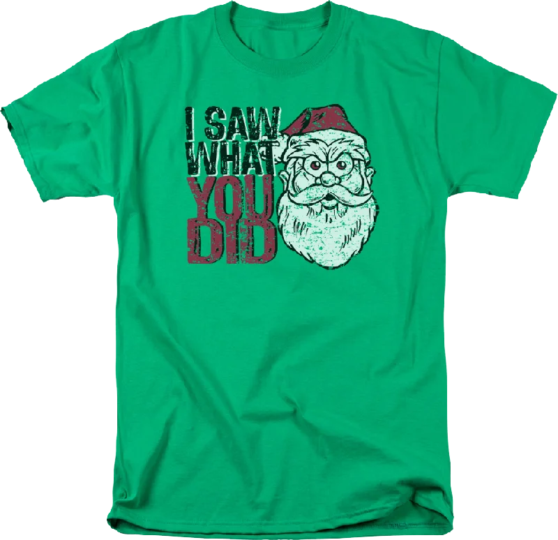 Santa Claus I Saw What You Did T-Shirt