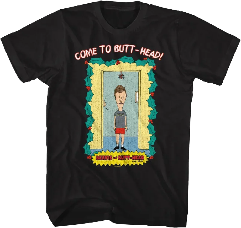 Come To Butt-Head Mistletoe Beavis And Butt-Head T-Shirt